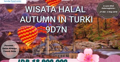 Synergy Travel Center Wisata Halal Dunia Autumn In Turkey 9d7n