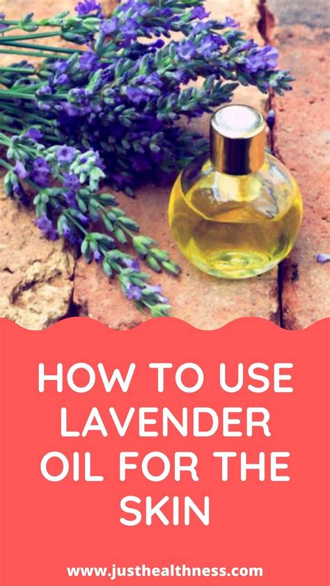 Lavender Oil For The Skin In Lavender Benefits Lavender Oil