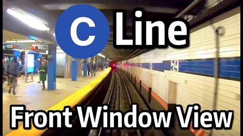 ⁴ᴷ⁶⁰ Nyc Subway Front Window View The C Line To Euclid Avenue Youtube