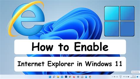 How To Install Internet Explorer Windows 11 Enable Internet Explorer