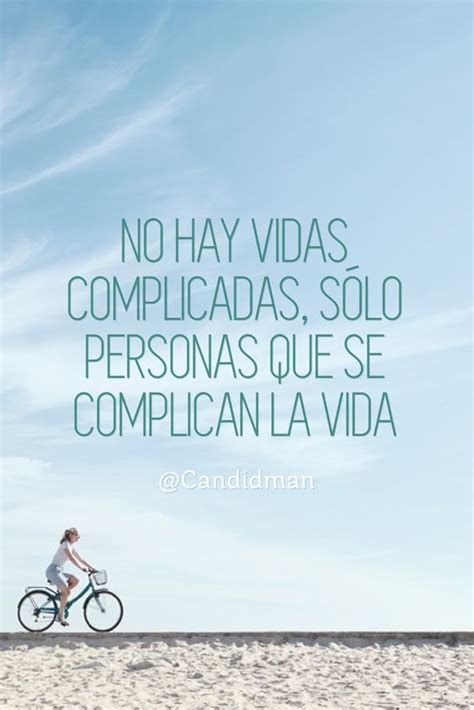 45 Imagenes Con Frases Lindas Para Reflexionar Sobre La Vida