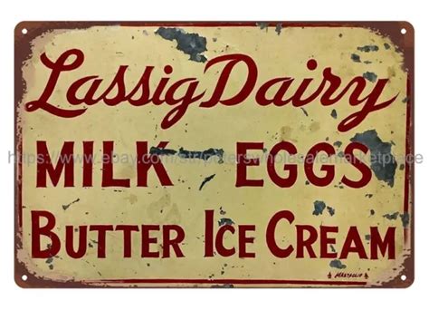 Old Signs Sale 1950s Lassig Dairy Ice Cream Eggs Butter Milk Metal Tin