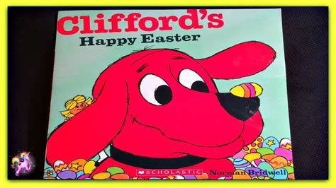 Cliffords Happy Easter Clifford Read Aloud Storybook For Kids