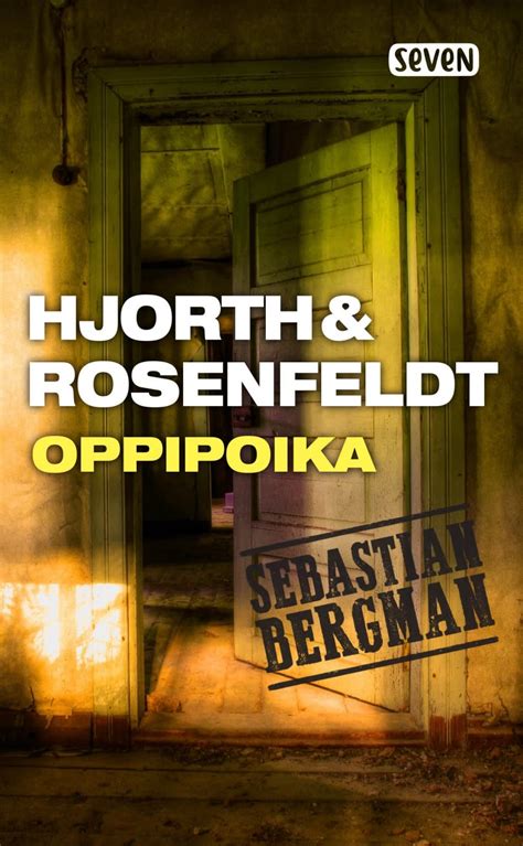 Hans rosenfeldt om rederiet där han var manusförfattare till serien. Michael Hjorth, Hans Rosenfeldt: Oppipoika pokkari ...