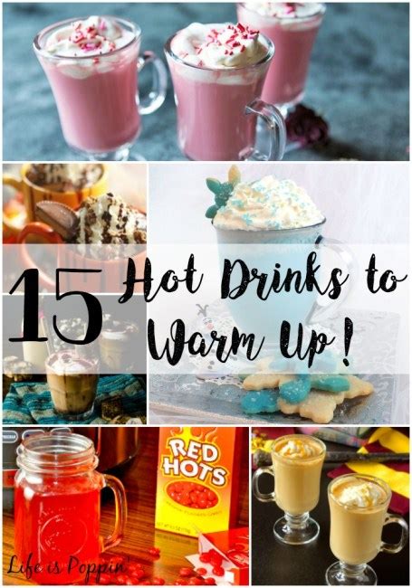 15 Hot Drinks To Warm Up Life Is Poppin