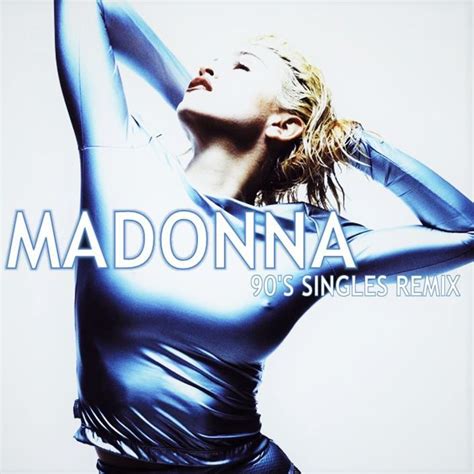Pin By Samer Bayat On Madonna Madonna 90s Madonna Remix