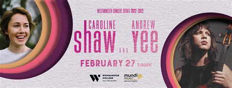 Westminster College Presents Caroline Shaw And Andrew Yee Kcpw