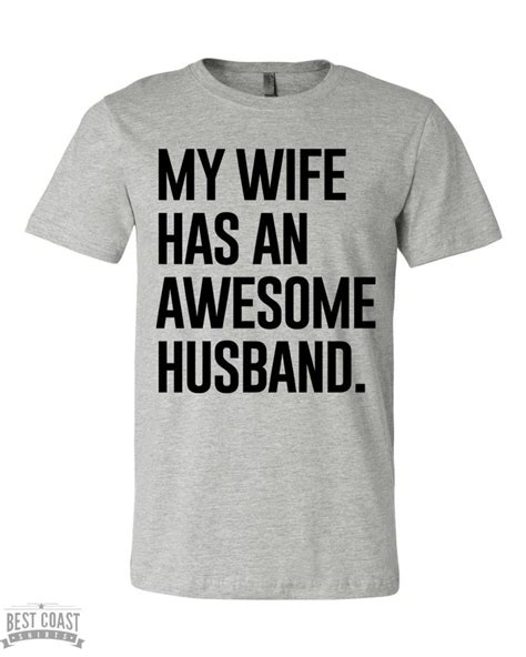 My Wife Has An Awesome Husband Mens T Shirt Best Husband T Shirt Time T Shirt