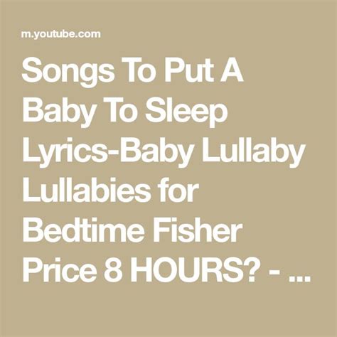 Songs To Put A Baby To Sleep Lyrics Baby Lullaby Lullabies For Bedtime