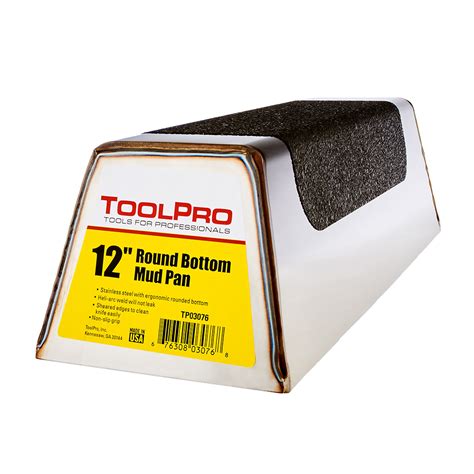 Toolpro 12 Round Bottom Mud Pan With Non Slip Grip Stainless Steel