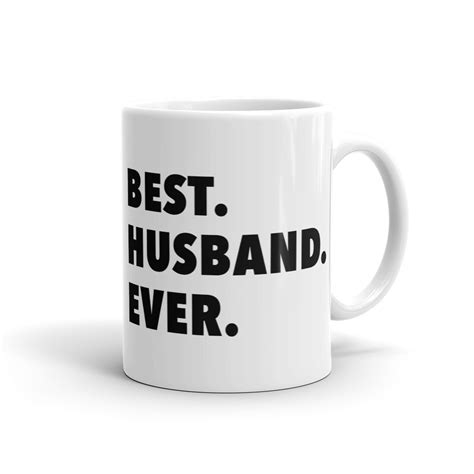 Best birthday gift for husband ever. Husband Birthday Gift for Husband Best Husband Mug for Dad