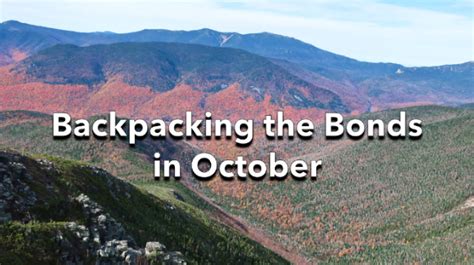 Backpacking The Bonds In October