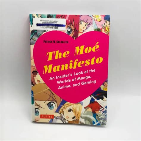 the moe manifesto book an insider s look at the worlds of manga anime gaming 4 59 picclick
