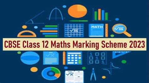 Cbse Class Maths Exam On March Check Chapter Wise Marking Scheme Paper Pattern