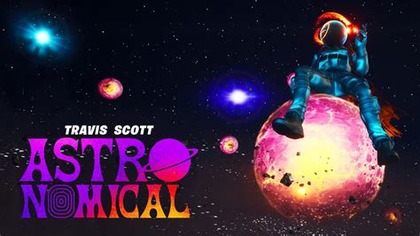 Travis Scott Astronomical With Tracklist Fortnite Live Event