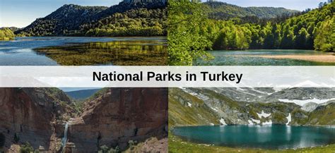 National Parks In Turkey A Guide For Visitors