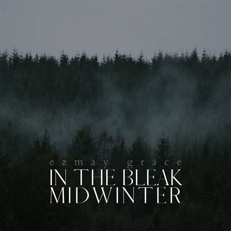 In The Bleak Midwinter Wallpapers Top Free In The Bleak Midwinter