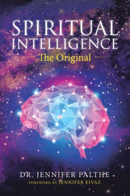 Spiritual Intelligence The Original By Dr Jennifer Palthe Paperback