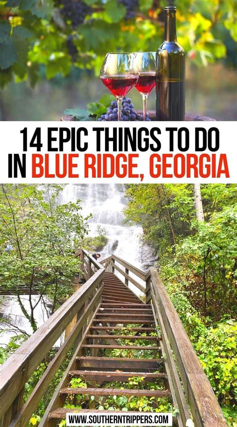 14 Epic Things To Do In Blue Ridge Georgia Georgia Vacation Blue