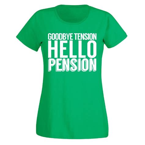 Ladies Hello Pension Retirement T Shirt Sassy Retiring Etsy