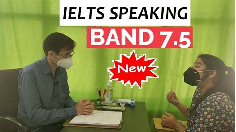 Ielts Speaking Test Band 75 New Speaking Interview Youtube