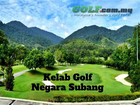 Kelab golf negara subang, kl view. Malaysia Golf Courses | Golf Malaysia Online - Part 4