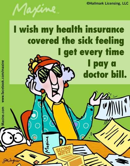 Maxine Doctor Bills Funny Quotes Health Insurance Humor Funny