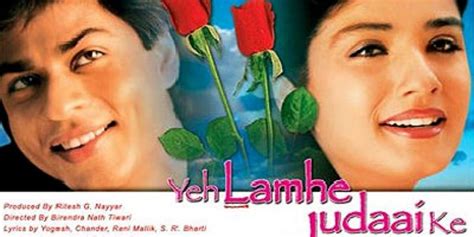 Yeh Lamhe Judaai Ke Shahrukh Khan Hindi Movies Bollywood Movies