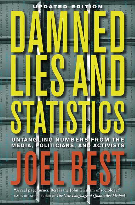 Damned Lies And Statistics By Joel Best Hardcover University Of