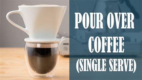 How To Make Single Serve Pour Over Coffee Beve Coffee