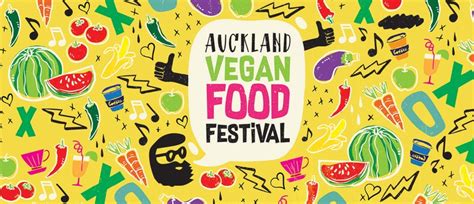 Auckland Vegan Food Festival Auckland Eventfinda