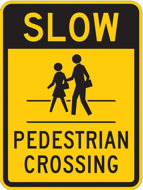 Lyle Pedestrian Crossing Traffic Sign Sign Legend Slow Pedestrian