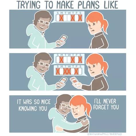 Trying To Make Plans With Friends As An Adult Funny Pictures Fun