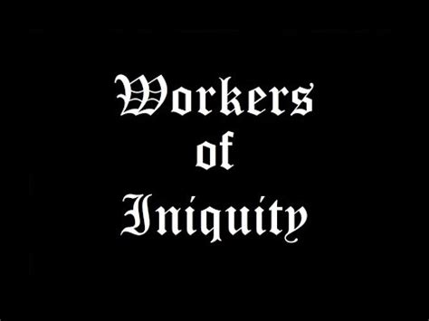 Insolent fools shall not stand before thine eyes; Mandela Effect - "Workers of Iniquity" - Matthew 7:23 ...