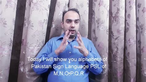 Psl Alphabet In Pakistan Sign Language Part 3 For Deafs By Motasim Khan