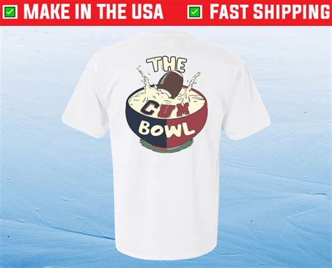 The Cum Bowl M 2023 Shirts Reviewstees