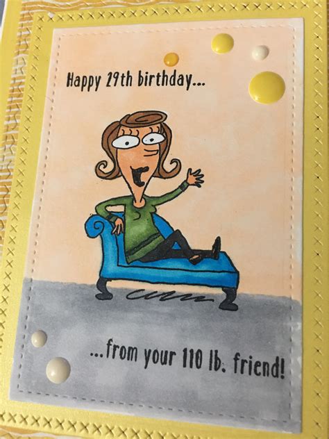 Happy 29th Birthdayfrom Your 110 Lb Friend Birthday Card Made With