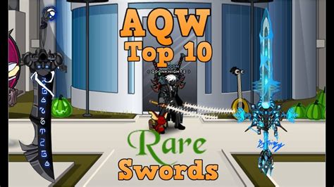 Aqw Top 10 Rare Swords Youtube