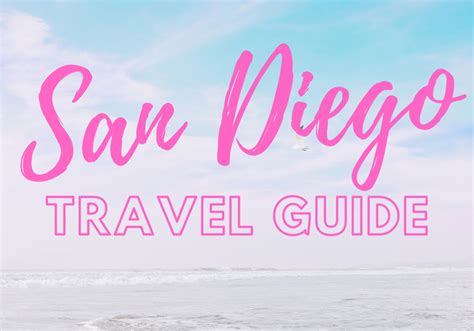 Weekend In San Diego A Travel Guide Lauryncakes