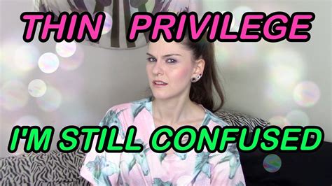 Revisiting Thin Privilege Youtube