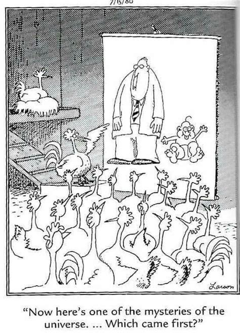 Which Came First Chicken Humor Gary Larson Cartoons Far Side