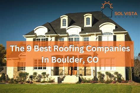 9 Best Roofing Companies In Boulder Co