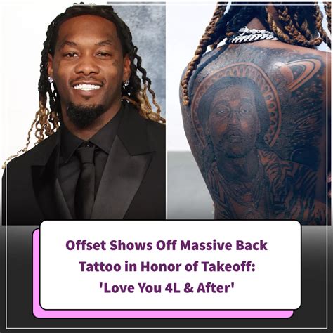 Offset Shows Off Massive Back Tattoo In Honor Of Takeoff Love You L