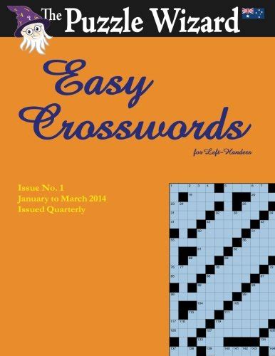 Easy Crosswords For Left Handers No 1 By The Puzzle Wizard Goodreads