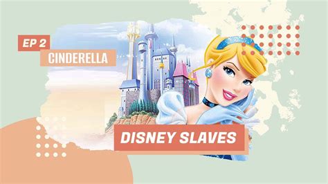 Top Disney Movie Cinderella Disney Slaves Portrayal Of Female