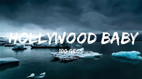 Gecs Hollywood Baby Lyrics Music One For Me Youtube