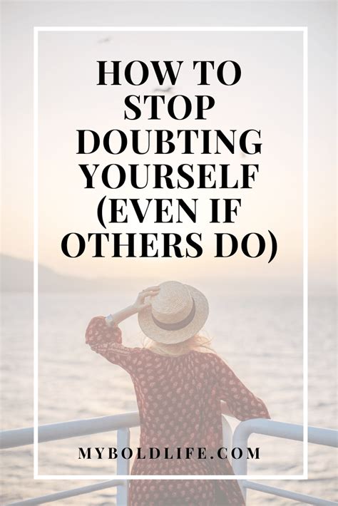 How To Stop Doubting Yourself Even If Others Do