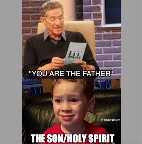 Father Son Holy Spirit Meme Rchristianmemes