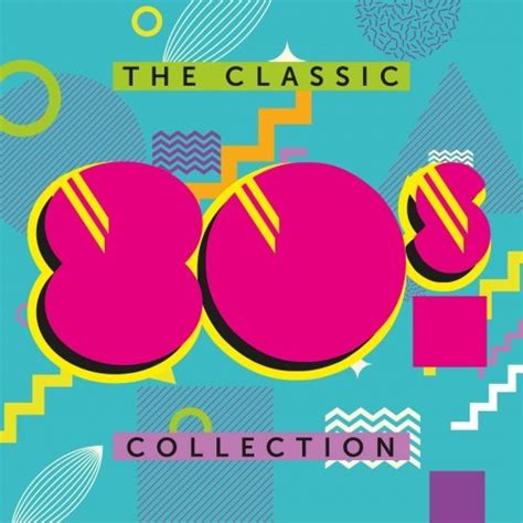 The Classic 80s Collection 2017 Flac