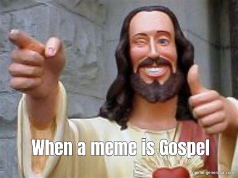 Jesus Meme Meme Generator